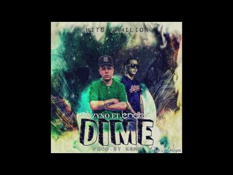 Xzyno ft Endrix - Dime (Prod by. KBMP)