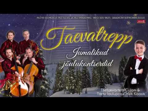 JUMALIKUD JÕULUKONTSERDID - Taevatrepp - C-JAM ja Mikk Kaasik