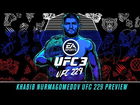EA SPORTS UFC 3 | Khabib Nurmagomedov UFC 229 Preview