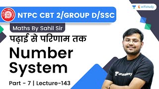 Number System | Lecture-143 | Maths | NTPC CBT 2/Group D/SSC CGL | wifistudy | Sahil Khandelwal