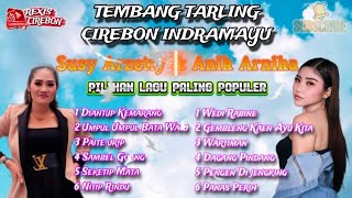Download lagu Ratunya Tarling Cirebonan - Susy Arzetty & Anik Arnika -  Full Album paling populer #tarlinghits mp3