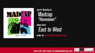 Madcap - Hometown