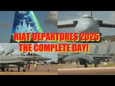 RIAT DEPARTURES 2025:THE FULL DAY 4K (airshowvision)