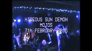 Hideous Sun Demon @ Mojos