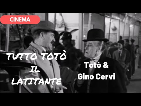 🎥 TUTTO TOTO' -  Il Latitante  - Totò & Gino Cervi