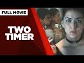 TWO TIMER Ara Mina Albert Martinez Wendell Ramos Krista Ranillo Full Movie