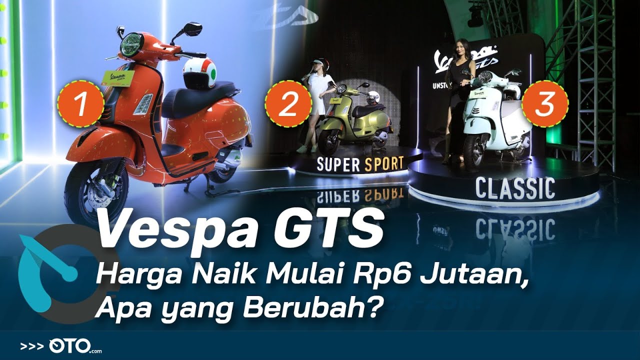 Bedah Ubahan New Vespa GTS Classic 150, Super Sport 150, dan Super Tech 300 | First Impression