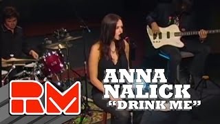 Anna Nalick - &quot;Drink Me&quot; Live Acoustic (RMTV Official)