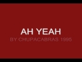 AH YEAH-CHUPACABRAS (Armand Van Helden)
