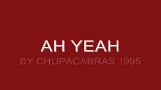 AH YEAH-CHUPACABRAS (Armand Van Helden)