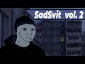 SadSvit Vol 2 Ukrainian Doomer Playlist Збірка пісень 2