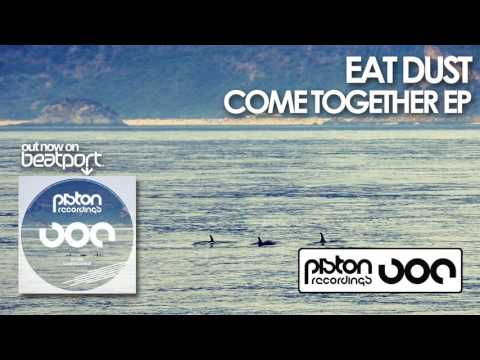 Eat Dust - Thinking About You - Original Mix (Piston Recordings)