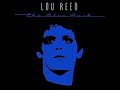 Lou Reed   The Heroine with Lyrics in Description