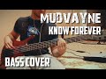 Mudvayne - Know Forever (bass cover) 