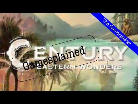 Century Eastern Wonders Gamesplained - Follow Up