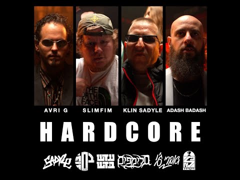 KLIN SADYLE  - HARDCORE קלין סאדייל - הארדקור (עם אברי ג'י, סלימפים ועדש בדש)