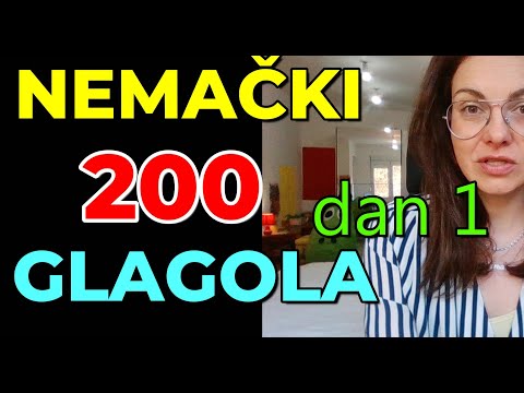200 NEMAČKIH GLAGOLA - DAN 1 -NAUČITE ZA 30 DANA SVE NEMAČKE REČI U OVOJ SERIJI KLIPOVA