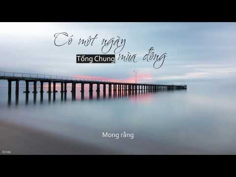 Có một ngày mùa đông - Tống Chung