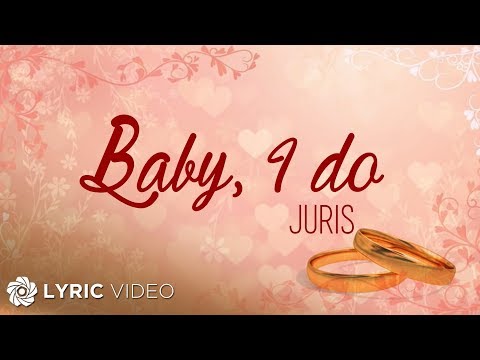 Juris - Baby I Do
