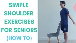 How To Perform Simple Shoulder Exercises For Seniors | More Life Health