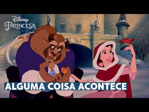 Alguma Coisa Acontece | com letra | A Bela e a Fera