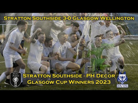 HIGHLIGHTS: Stratton Southside 3-0 Glasgow Wellington - PH Decor Glasgow Cup Final - 26/05/23