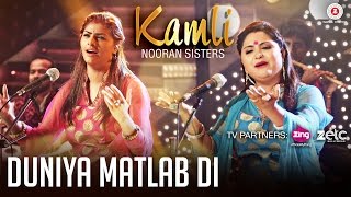 Duniya Matlab Di | Nooran Sisters | Jassi Nihaluwal | Zee Music Originals