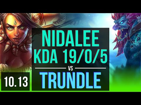 NIDALEE vs TRUNDLE (JUNGLE) | KDA 19/0/5, Legendary, 68% winrate | EUW Grandmaster | v10.13