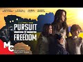Pursuit Of Freedom Full Movie Incredible True Story
