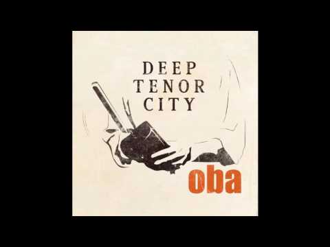 Deep Tenor City - Oba (Feat. Ricoh - AriesAudio Remix)