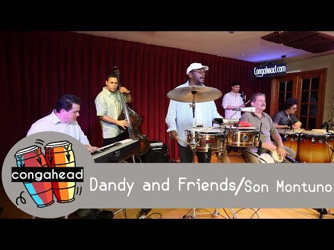 Dandy and Friends performs Son Montuno for congahead.com