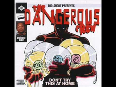 TOO SHORT presents The Dangerous Crew - Freddy B