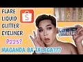 FLARE LIQUID GLITTER EYELINER MAKE UP TUTORIAL + SWATCHES (Maganda ba talaga?) | JUSTIN DESACULA