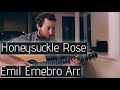 Honeysuckle Rose - Emil Ernebro