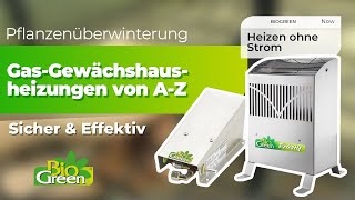 Gas-Gewächshausheizungen von A-Z