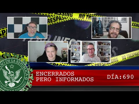 ENCERRADOS PERO INFORMADOS 690 - EL PULSO DE LA REPÚBLICA