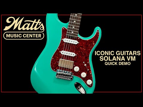 Iconic Guitars Solana VM Iconic Guitars Solana VM