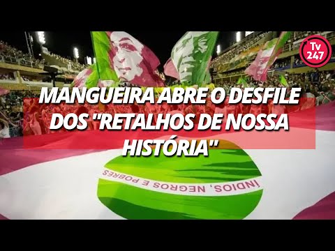 Mangueira abre o desfile dos "Retalhos de Nossa História" (13.mar.2019)