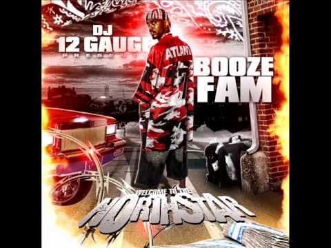 Booze Fam ft DJ 12 Gauge - 