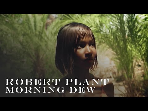 Robert Plant - Morning Dew (Official Video) [HD REMASTERED]