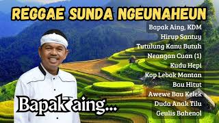 Download lagu LAGU VIRAL BAPAK AING KANG DEDI MULYADI | Reggae Sunda Ngeunaheun mp3