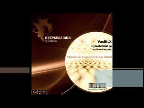 DSR274 Vasilis.X - Hypnotic Mind Ep • Deepsessions Recordings