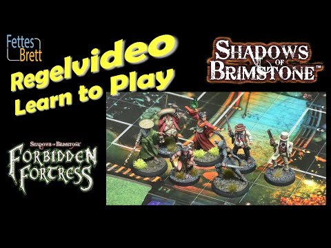 Forbidden Fortress - Regelvideo - Shadows of Brimstone - Brettspiel