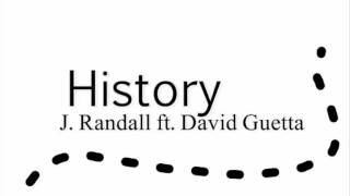 J. Randall ft. David Guetta - History