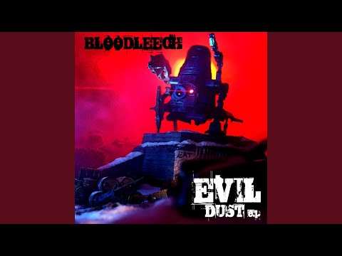 Evil Dust Feat Midnyte, 1st Blood & Bahinyon