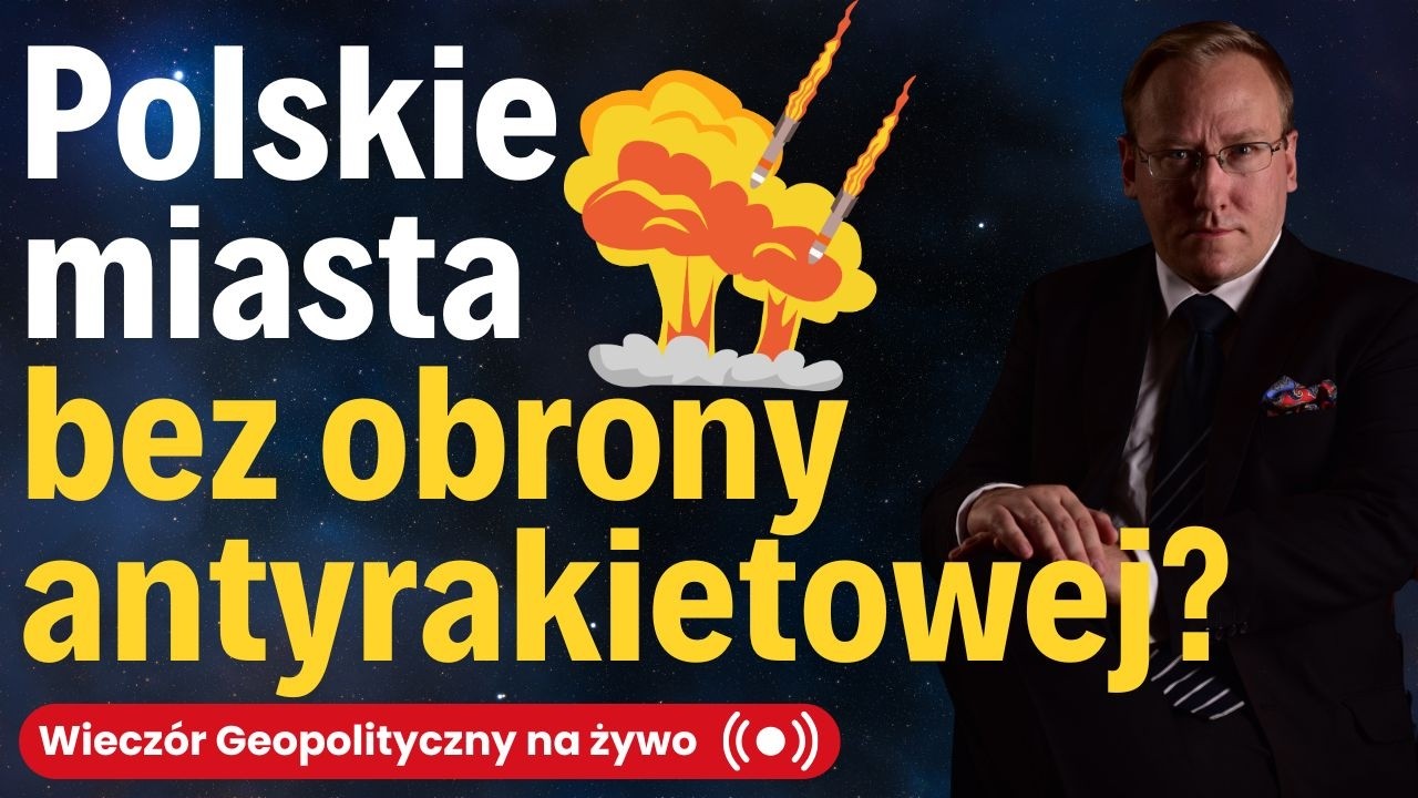 NA ŻYWO: Polskie miasta bez obrony antyrakietowej?