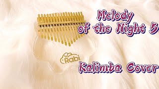 【Tab】Melody of the Night No.5 | Kalimba Cover | #Quynhanhkalimba