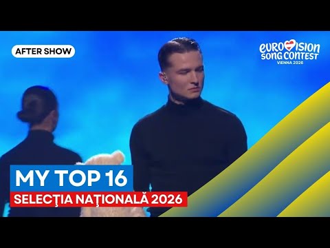 🇲🇩 Selecţia Naţională 2026 | MY TOP 16  (After Show)