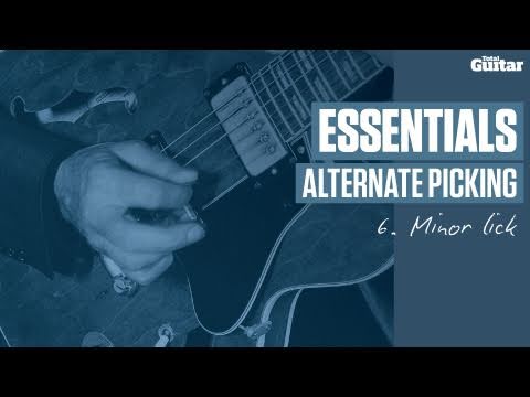 Essentials: Alternate Picking -- Example 6 -- Minor Lick (TG217)