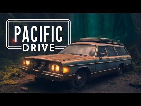 AN OPEN WORLD HORROR DRIVING SURVIVAL GAME! - Pacific Drive